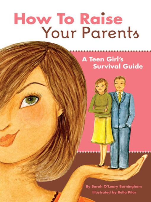 Title details for How to Raise Your Parents by Sarah O'Leary Burningham - Available